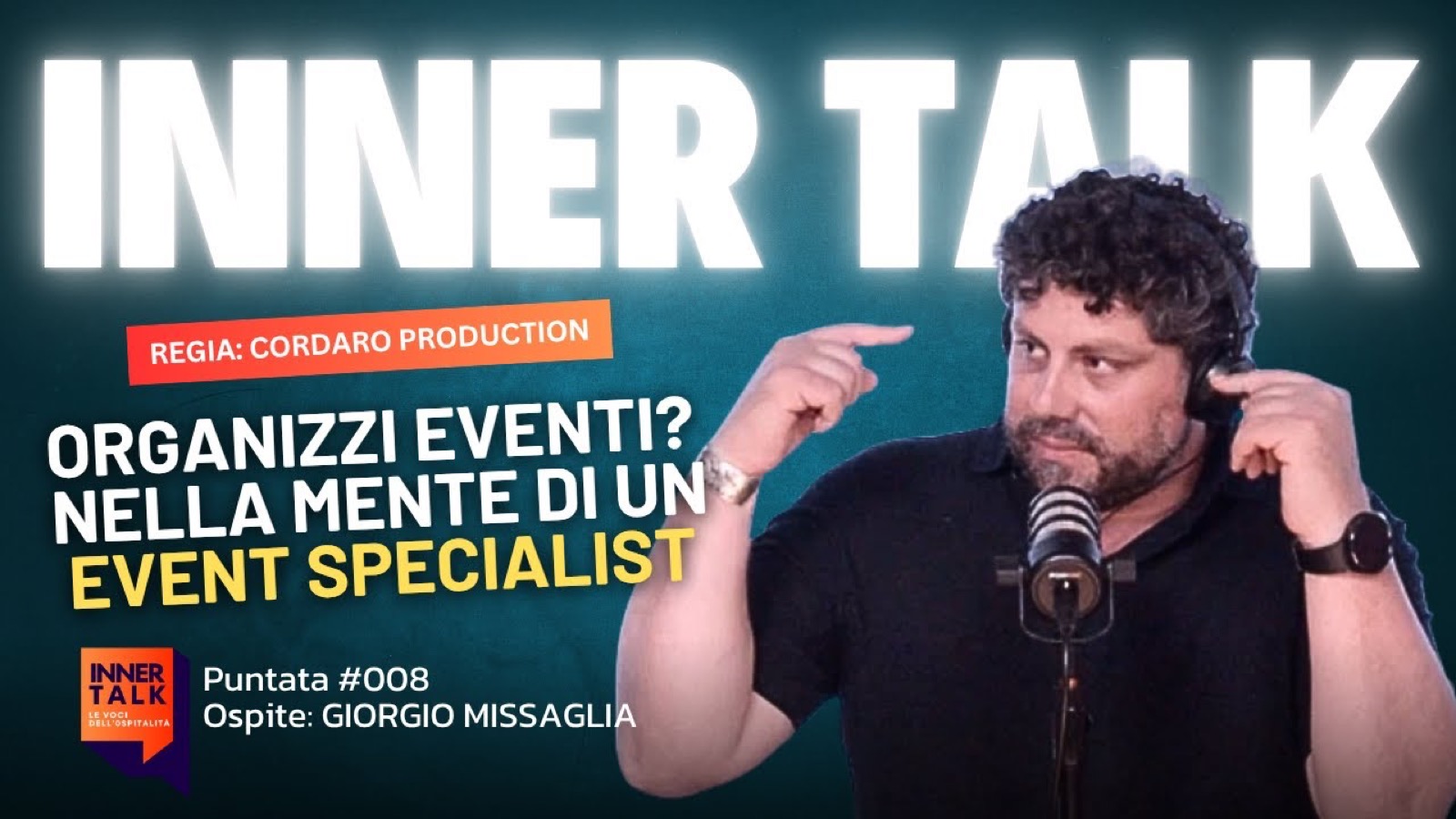 Inner Talk #008 - Nella mente di un Event Specialist